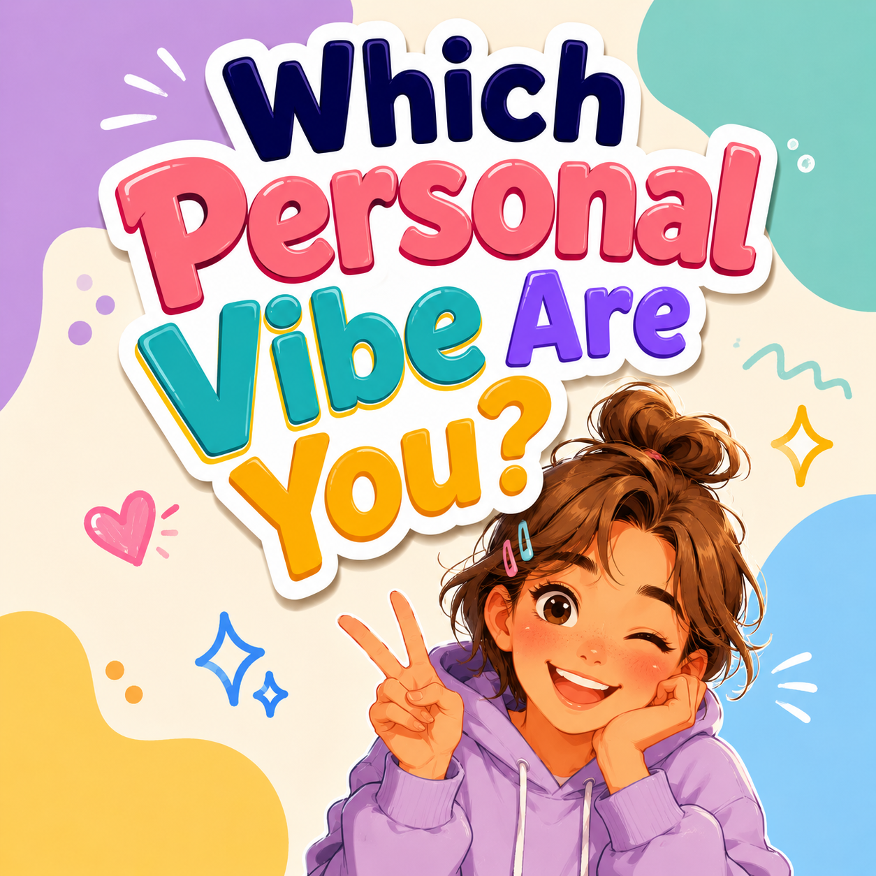 Which Your Personal Vibe Are You?